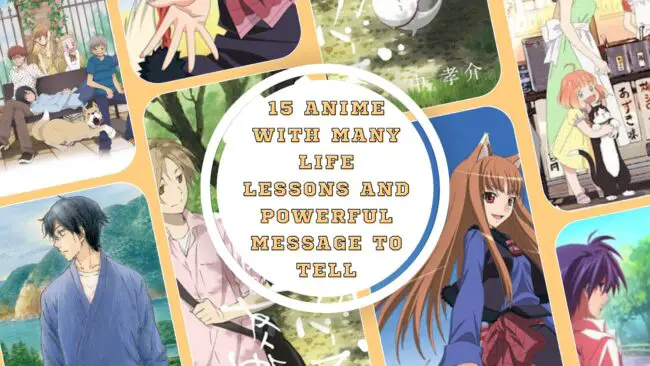 15 anime series with many life lessons and powerful message to tell