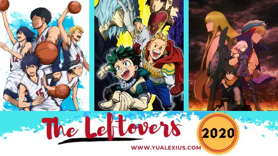 2019-2020 Anime Leftovers