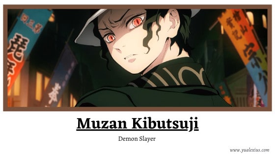 Anime Villain 2019: Muzan Kibutsuji (Demon Slayer)