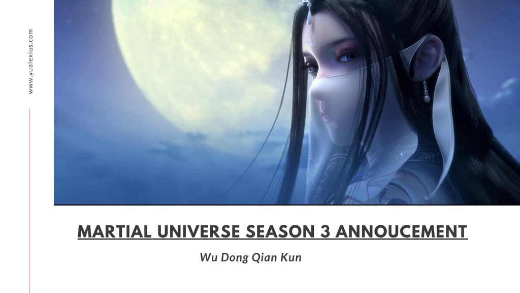 Martial Universe Season 3 Anime – Announcement, Release & Updates | Yu