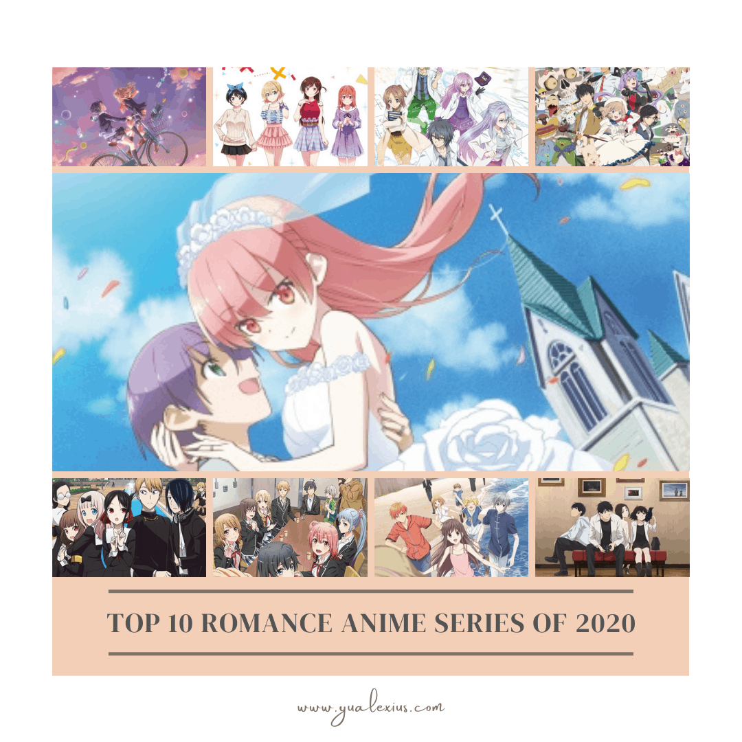 Top 10 Romance Anime Series Of 2020 | Yu Alexius