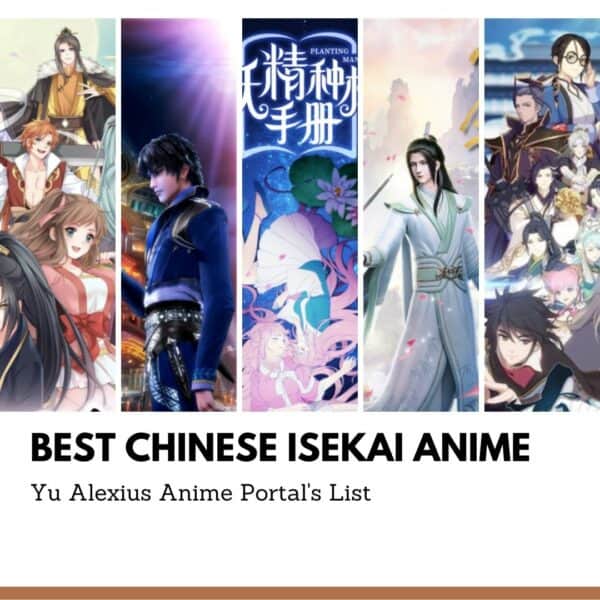 Chinese Isekai Anime List 2021