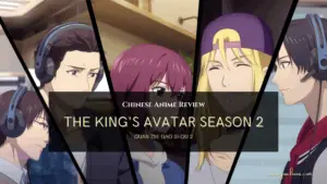 The Kings Avatar Season 2 Anime Review