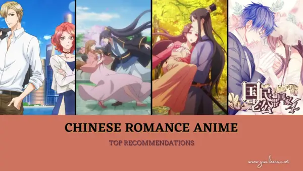 Best Chinese Romance Anime