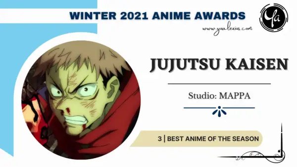 The Winter 2021 Anime Review - My Final Impression 4 Best Anime of Winter 2021 Jujutsu Kaisen