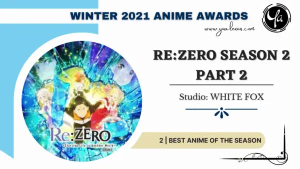 Best Anime of Winter 2021 ReZero Season 2 Part 2