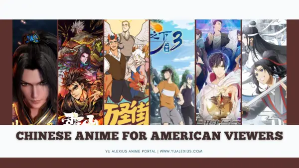 Chinese anime for western viewers / american / european