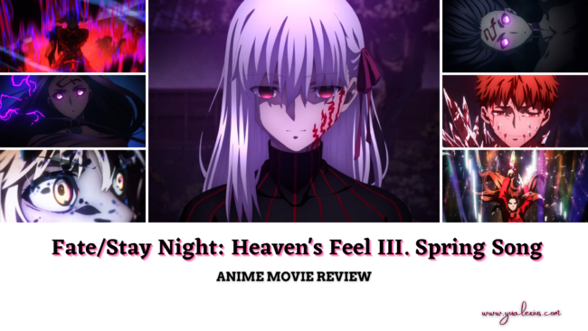 Fate/Stay Night: Heaven's Feel III. Spring Song Movie