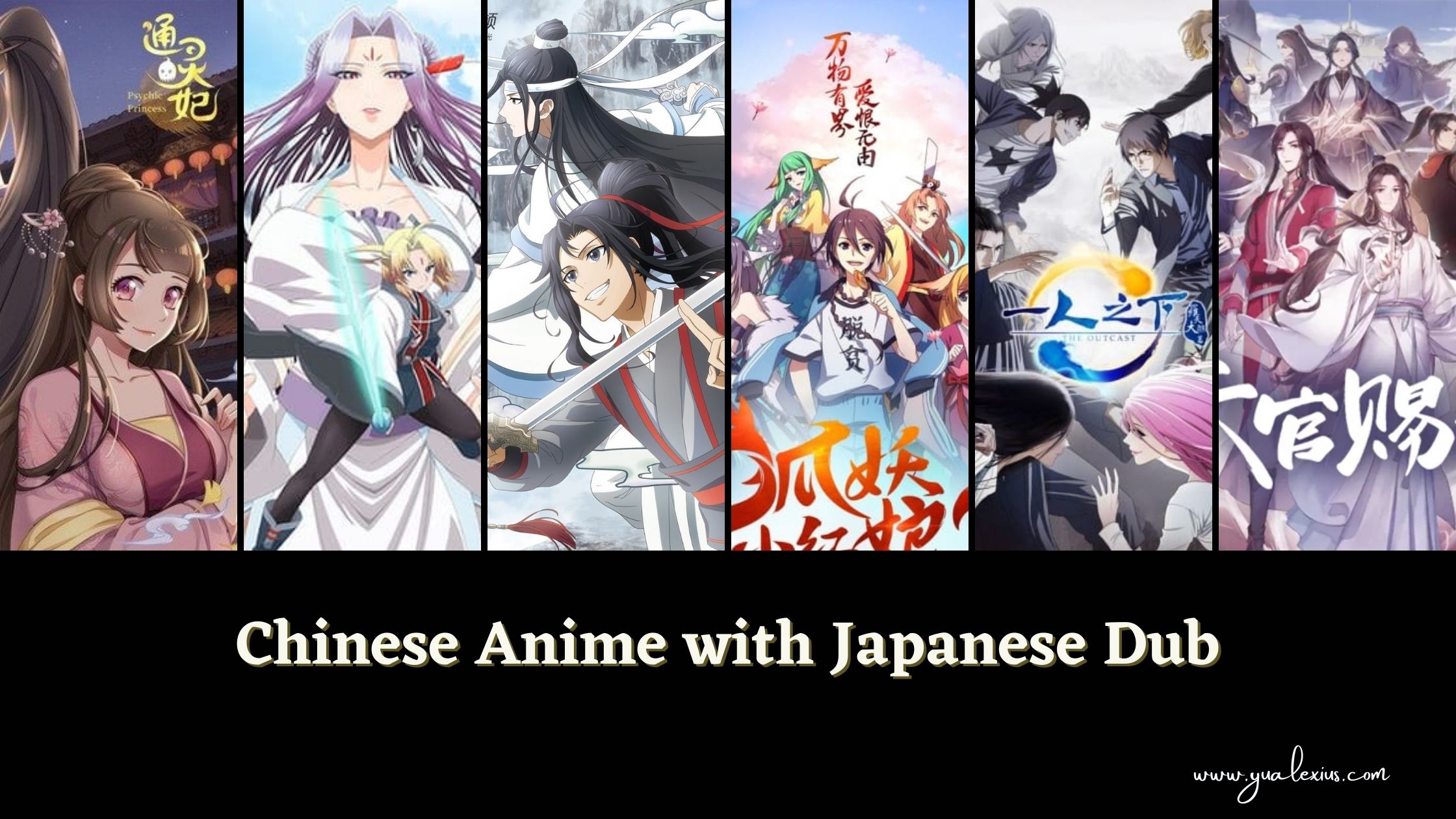 Top Chinese Anime in Japanese Dub