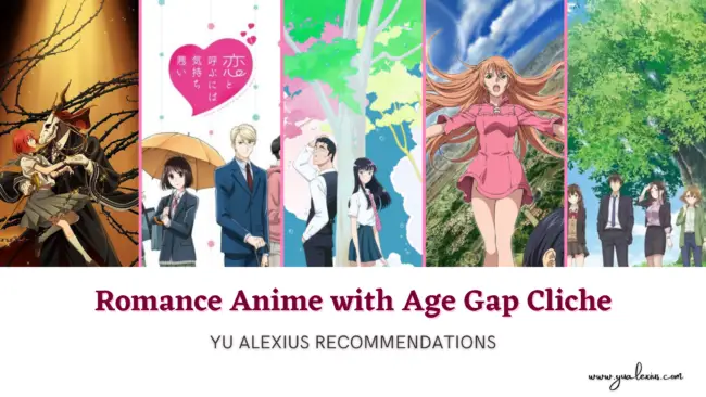 9 of the Best Romance Anime with Age Gap Cliche 1 Romance Anime with Age Gap Cliche