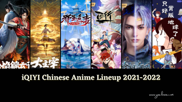 iQIYI Chinese Anime for 2021-2022
