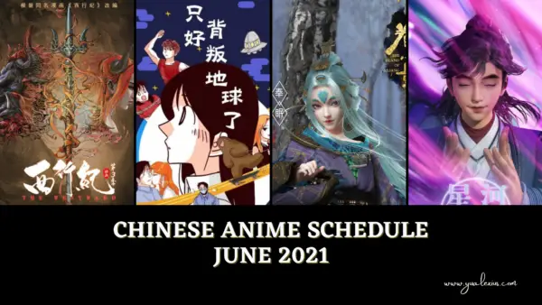 Chinese Anime Schedule June 2021