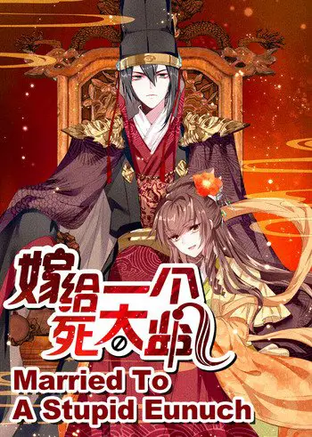 50+ Chinese Manhua in English Published by Bilibili Comics 27 Married to a Stupid Eunuch