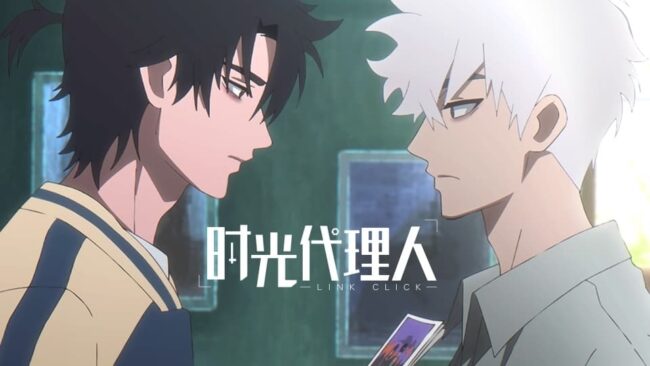 25 Donghua and Anime Like LINK CLICK (Shiguang Daili Ren) 1 LINK CLICK ANIME