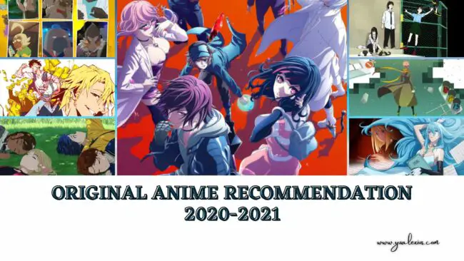 ORIGINAL ANIME 2020-2021