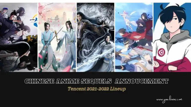 Popular Series Are Coming Back for Tencent Chinese Anime 2021-2022 Lineup 1 tencent anime 2021-2022