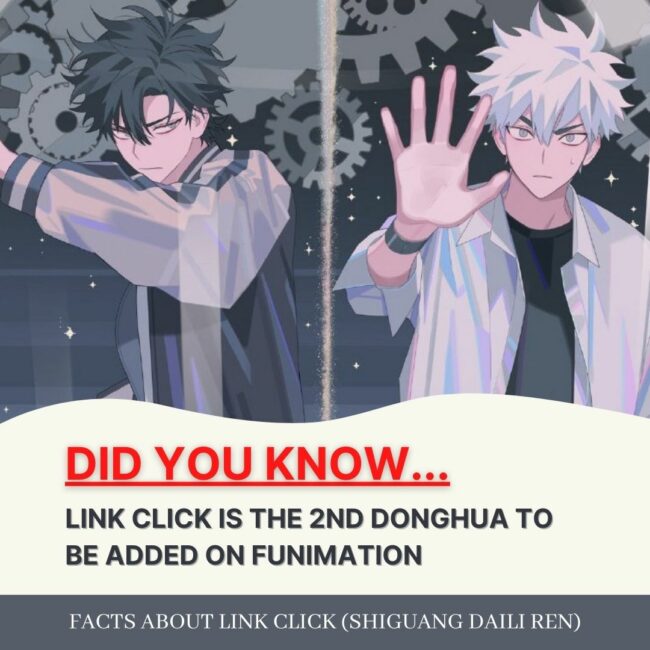 FACT: LINK CLICK IS THE 2ND DONGHUA TO BE ADDED ON FUNIMATION