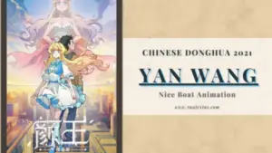 Chinese Anime Yan Wang 2021