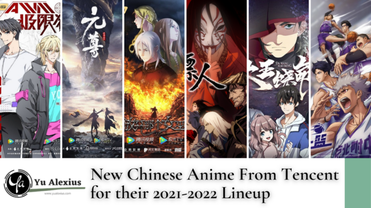 Tencent Chinese Anime 2022 List