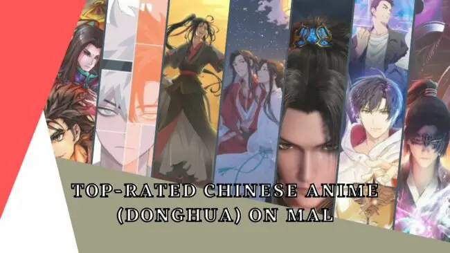What are the Top Rated Chinese Anime on MAL? 1 TOP-RATED DONGHUA / CHINESE ANIME ON MAL