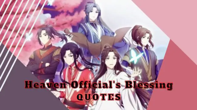 15 Heaven Official's Blessing Quotes from Hua Cheng and Xie Lian to Make You Fall in Love Deeper 1 Heaven Official's Blessing Quotes