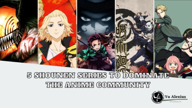 5 Shounen Series to Dominate the Anime Community