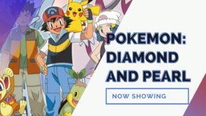 Pokemon: Diamond and Pearl