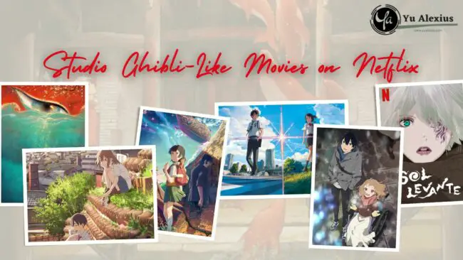 10 Studio Ghibli like Movies on Netflix That You Should Watch Next 1 Studio Ghibli-Like Movies on Netflix