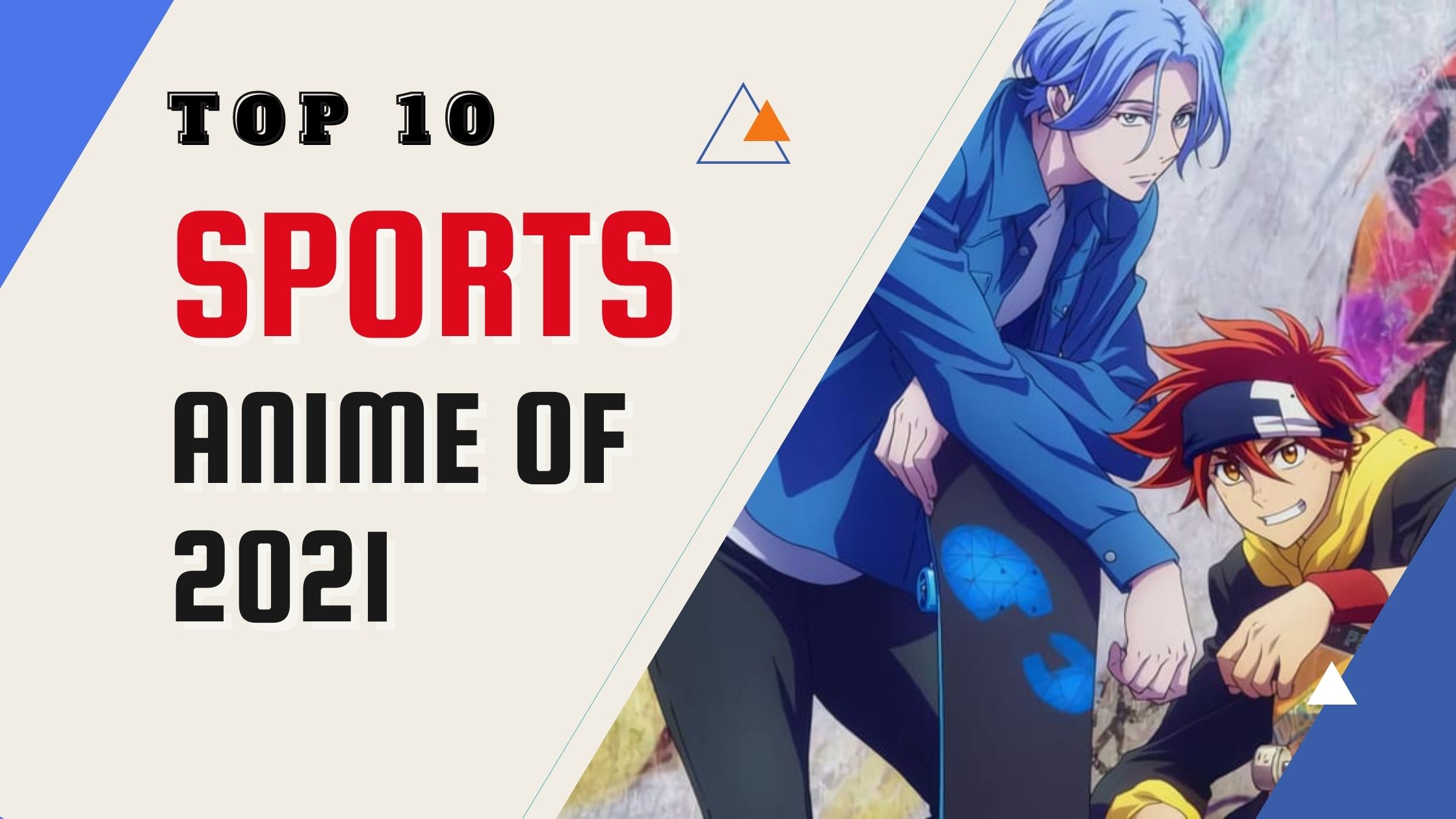 Featured: Top 10 Sports Anime Of 2021 | Yu Alexius