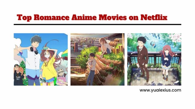 Top Romance Anime Movies on Netflix