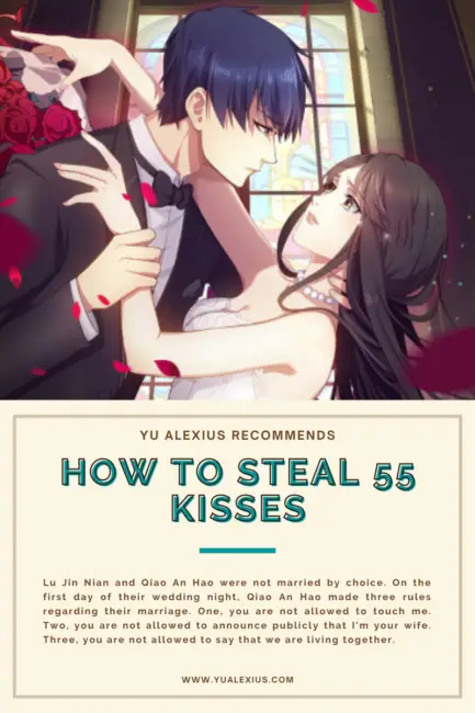 10 Donghua & Anime Like No Doubt In Us (Liang Bu Yi) That Will Make You Fall In Love 10 How to Steal 55 Kisses