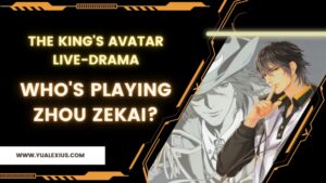 Who's playing Zhou Zekai in The King's Avatar live