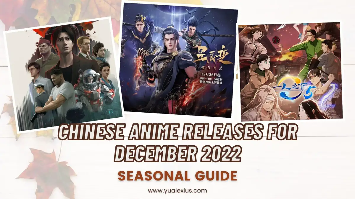 Lịch chiếu Anime Trung Quốc - Bản phát hành Donghua tháng 12 năm 2022