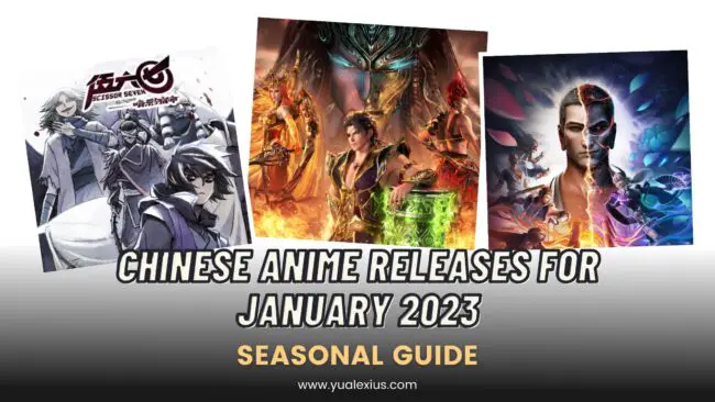 Chinese Anime Schedule | January 2023 Donghua Releases 1 Chinese Anime Schedule | January 2023 Donghua Releases