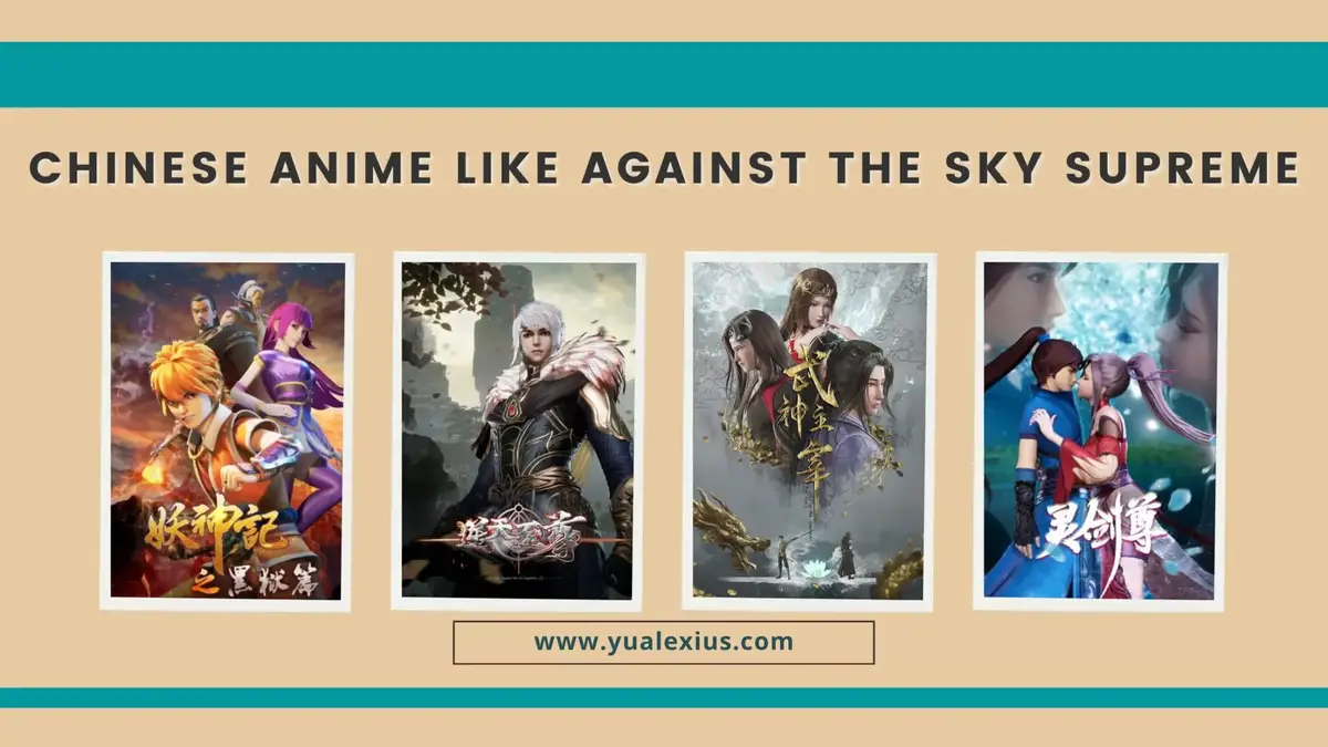 Anime Trung Quốc như Agains the Sky Supreme