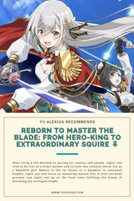 10 Anime Like Reborn to Master the Blade (Eiyuuou, Bu wo Kiwameru Tame Tenseisu) 2 Reborn to Master the Blade From Hero-King to Extraordinary Squire ♀