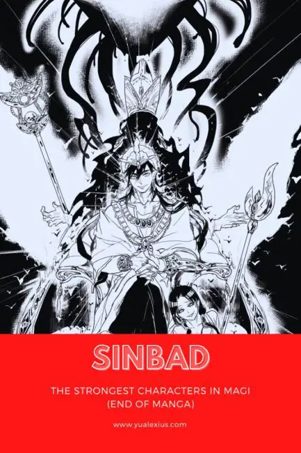 10 of the Strongest Characters in Magi (End of Manga) 2 Magi Character Sinbad