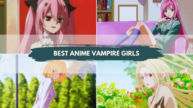 BEST ANIME VAMPIRE GIRLS