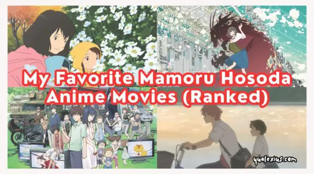 My Favorite Mamoru Hosoda Anime Movies
