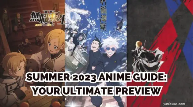 Summer 2023 Anime Guide Your Ultimate Preview Yu Alexius Blog