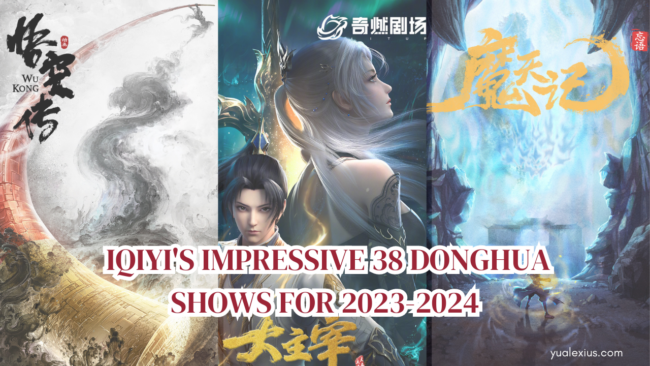 iQIYIs Impressive 38 Donghua Shows for 2023 2024 14 A Sneak Peek into iQIYI's Impressive 38 Donghua Shows for 2023-2024