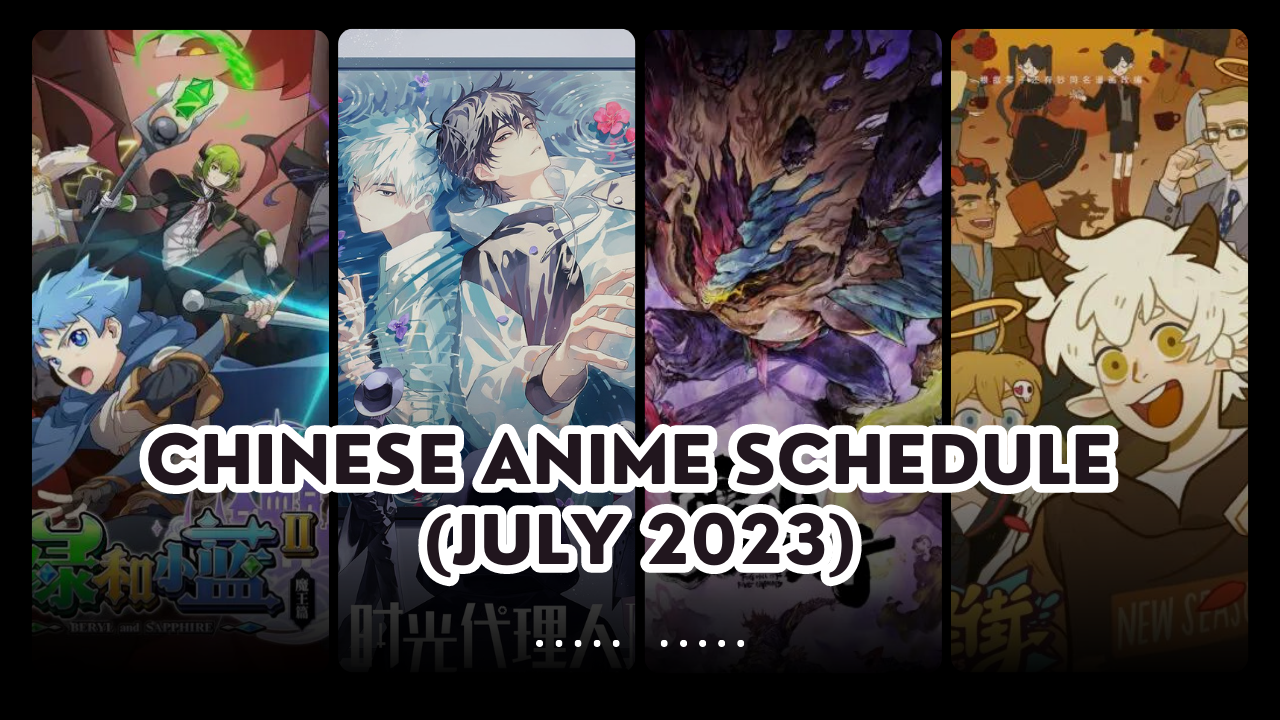 10 CHINESE ANIMES CONTINUES (DONGHUA) JANUARY 2023 