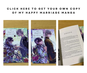 CLICK HERE TO GET YOUR OWN COPY OF MY HAPPY MARRIAGE MANGA