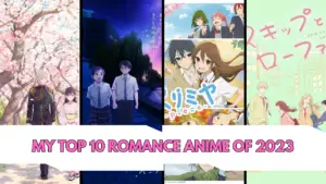 my top 10 romance anime of 2023